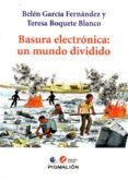 basura electronica: un mundo dividido-belen garcia-9788416447572 basura electronica: un mundo dividido-belen garcia-9788416447572