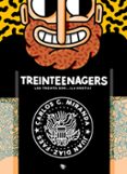 treinteenagers: los treinta son ¡la hostia!-carlos garcia miranda-9788416489572 treinteenagers: los treinta son ¡la hostia!-carlos garcia miranda-9788416489572