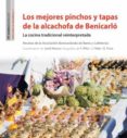 los mejores pinchos y tapas de la alcachofa de benicarlo: la cocina tradicional reinterpretada-9788416505272 los mejores pinchos y tapas de la alcachofa de benicarlo: la cocina tradicional reinterpretada-9788416505272