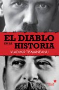 el diablo en la historia-vladimir tismaneanu-9788416541072 el diablo en la historia-vladimir tismaneanu-9788416541072