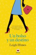 un bolso y un destino-leigh himes-9788416690572 un bolso y un destino-leigh himes-9788416690572