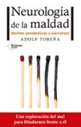 neurologia de la maldad-adolf tobeña-9788416820672 neurologia de la maldad-adolf tobeña-9788416820672