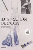 ilustracion de moda: tecnicas y metodos de dibujo profesional-manuela brambatti-9788416851072 ilustracion de moda: tecnicas y metodos de dibujo profesional-manuela brambatti-9788416851072