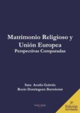 matrimonio religioso y union europea. perspectivas comparadas (ebook)-9788417049072 matrimonio religioso y union europea. perspectivas comparadas (ebook)-9788417049072