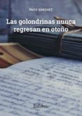 las golondrinas nunca regresan en otoño (ebook)-9788417334772 las golondrinas nunca regresan en otoño (ebook)-9788417334772