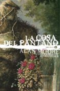 la cosa del pantano de alan moore (vol. 1) (ed. deluxe)-9788417354572 la cosa del pantano de alan moore (vol. 1) (ed. deluxe)-9788417354572