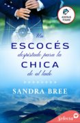 Ebooks descargables UN ESCOCÉS DESPISTADO PARA LA CHICA DE AL LADO (ADONIS TOURS 4) (Spanish Edition)  9788418399572 de SANDRA BREE