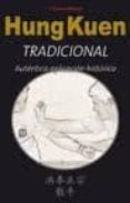 hung kuen tradional: autentica aplicacion historica-miguel f. girona-9788420305172 hung kuen tradional: autentica aplicacion historica-miguel f. girona-9788420305172