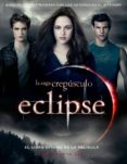 eclipse: libro oficial de la pelicula-mark cotta vaz-9788420405872 eclipse: libro oficial de la pelicula-mark cotta vaz-9788420405872