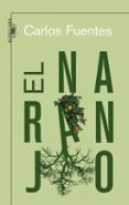 el naranjo-carlos fuentes-9788420473772 el naranjo-carlos fuentes-9788420473772