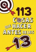 113 cosas que hacer antes de los 13-9788420486772 113 cosas que hacer antes de los 13-9788420486772