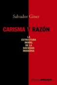 carisma y razon: la estructura moral de la sociedad moderna-9788420635972 carisma y razon: la estructura moral de la sociedad moderna-9788420635972