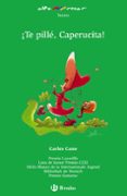 ¡te pille, caperucita!-carles cano-9788421652572 ¡te pille, caperucita!-carles cano-9788421652572