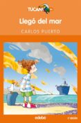 llego el mar-carlos puerto-9788423676972 llego el mar-carlos puerto-9788423676972