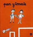 pan y tomate-asuncion lisson-9788424606572 pan y tomate-asuncion lisson-9788424606572