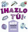 ¡hazlo tu!: 400 proyectos faciles para las reparaciones mas basic as del hogar-sian berry-9788425345272 ¡hazlo tu!: 400 proyectos faciles para las reparaciones mas basic as del hogar-sian berry-9788425345272