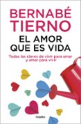 el amor que es vida-bernabe tierno-9788425352072 el amor que es vida-bernabe tierno-9788425352072