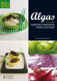 algas: sabores marinos para cocinar-anne brunner-9788425519772 algas: sabores marinos para cocinar-anne brunner-9788425519772