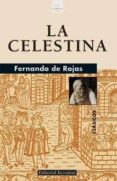 la celestina (4º ed)-fernando de rojas-9788426106872 la celestina (4º ed)-fernando de rojas-9788426106872