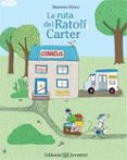 la ruta del ratoli carter-marianne dubuc-9788426143372 la ruta del ratoli carter-marianne dubuc-9788426143372