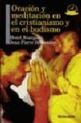 oracion y meditacion en el cristianismo y en el budismo-henri bourgeois-jean-pierre schnetzler-9788427122772 oracion y meditacion en el cristianismo y en el budismo-henri bourgeois-jean-pierre schnetzler-9788427122772