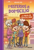 misterios domicilio 3: abuelas chanchulleras-begoña oro-9788427212572 misterios domicilio 3: abuelas chanchulleras-begoña oro-9788427212572
