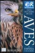 guia de campo de las aves de españa y de europa-rob hume-9788428213172 guia de campo de las aves de españa y de europa-rob hume-9788428213172