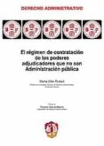 el régimen de contratación de los poderes adjudicadores que no so n administración pública-m. oller rubert-9788429017472 el régimen de contratación de los poderes adjudicadores que no so n administración pública-m. oller rubert-9788429017472