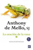 la oracion de la rana 2-anthony de mello-9788429324372 la oracion de la rana 2-anthony de mello-9788429324372