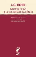 introduccions a la doctrina de la ciencia (catalán)-j.g. fichte-9788429755572 introduccions a la doctrina de la ciencia (catalán)-j.g. fichte-9788429755572