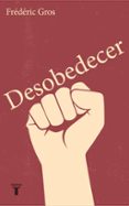 desobedecer-9788430619672 desobedecer-9788430619672