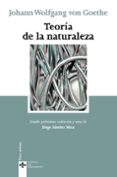 teoria de la naturaleza (2ª ed.)-johann wolfgang von goethe-9788430944972 teoria de la naturaleza (2ª ed.)-johann wolfgang von goethe-9788430944972