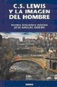 c.s. lewis y la imagen del hombre-jose miguel odero-9788431312572 c.s. lewis y la imagen del hombre-jose miguel odero-9788431312572