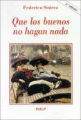 que los buenos no hagan nada (ebook)-9788432141072 que los buenos no hagan nada (ebook)-9788432141072