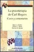 la psicoterapia de carl rogers: casos y comentarios-barry a. farber-debora c. brink-patricia m. raskin-9788433016072 la psicoterapia de carl rogers: casos y comentarios-barry a. farber-debora c. brink-patricia m. raskin-9788433016072
