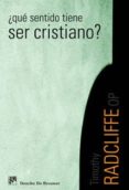 ¿que sentido tiene ser cristiano?-timothy radcliffe-9788433021472 ¿que sentido tiene ser cristiano?-timothy radcliffe-9788433021472