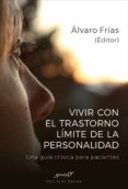 vivir con el trastorno limite de personalidad. una guia clinica para pacientes (ebook)-9788433038272 vivir con el trastorno limite de personalidad. una guia clinica para pacientes (ebook)-9788433038272