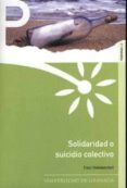 solidaridad o suicidio colectivo-franz hinkelammert-9788433833372 solidaridad o suicidio colectivo-franz hinkelammert-9788433833372