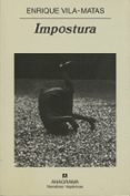 impostura-enrique vila-matas-9788433917072 impostura-enrique vila-matas-9788433917072