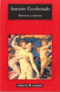 rameras y esposas: cuatro mitos sobre sexo y deber-antonio escohotado-9788433967572 rameras y esposas: cuatro mitos sobre sexo y deber-antonio escohotado-9788433967572