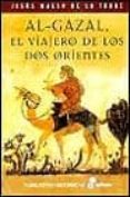 al-gazal el viajero de los dos orientes-jesus maeso de la torre-9788435006972 al-gazal el viajero de los dos orientes-jesus maeso de la torre-9788435006972