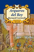 el sitio de calais (arqueros del rey iii)-bernard cornwell-9788435018272 el sitio de calais (arqueros del rey iii)-bernard cornwell-9788435018272
