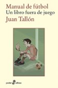 manual de fútbol-juan tallon-9788435019972 manual de fútbol-juan tallon-9788435019972