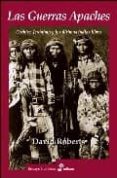 las guerras apaches y los ultimos indios libres-david roberts-9788435026772 las guerras apaches y los ultimos indios libres-david roberts-9788435026772
