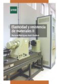elasticidad y resistencia de materiales ii (5ª ed)-mariano rodriguez-avial llardent-antonio gonzalez-alberto garcia-9788436262872 elasticidad y resistencia de materiales ii (5ª ed)-mariano rodriguez-avial llardent-antonio gonzalez-alberto garcia-9788436262872