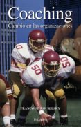 coaching: cambio en las organizaciones-françoise kourilsky-9788436820072 coaching: cambio en las organizaciones-françoise kourilsky-9788436820072