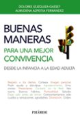 buenas maneras para una mejor convivencia-dolores izuzquiza gasset-almudena azpeitia fernandez-9788436828672 buenas maneras para una mejor convivencia-dolores izuzquiza gasset-almudena azpeitia fernandez-9788436828672