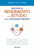 mejorar el rendimiento en el estudio con el programa prepara-ricardo calza gonzalez-9788436829372 mejorar el rendimiento en el estudio con el programa prepara-ricardo calza gonzalez-9788436829372