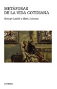 metaforas de la vida cotidiana-george lakoff-mark johnson-9788437636672 metaforas de la vida cotidiana-george lakoff-mark johnson-9788437636672