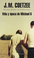vida y epoca de michael k-j.m. coetzee-9788439720072 vida y epoca de michael k-j.m. coetzee-9788439720072